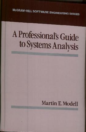 Cover of A professionals Guide to Systems Analysis